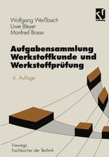Aufgabensammlung Werkstoffkunde und Werkstoffprüfung (Vi... | Buch | Zustand gut