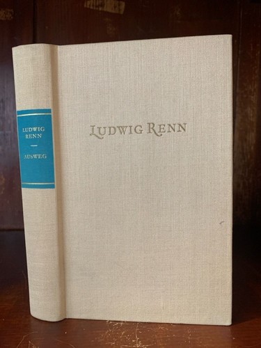 Ausweg renn ludwig - renn,, ludwig: