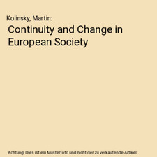 Continuity and Change in European Society, Kolinsky, Martin