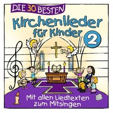 Die 30 besten Kirchenlieder für Kinder 2 CD / Neu & cellophaniert!