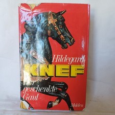 Der geschenkte Gaul. Hildegard