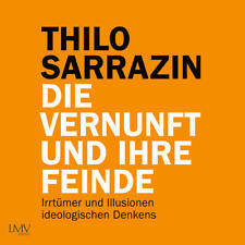 Die Vernunft und ihre Feinde |