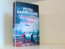 Fremdes Leben: Roman