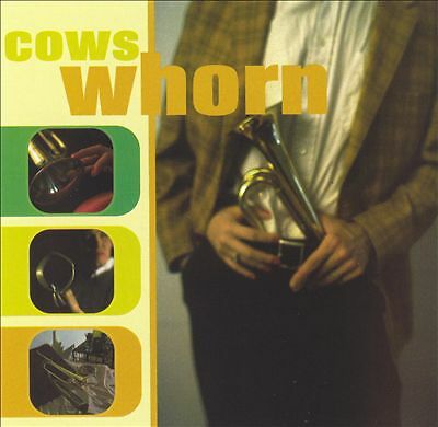 The cows whorn - whorn, (cd