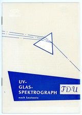 ROW RATHENOW Prospekt UV-GLAS-SPEKTROGRAPH FD-U nach LEUTWEIN Broschüre (Y1169