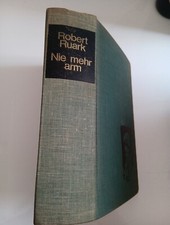 Robert Ruark - Nie Mehr Arm