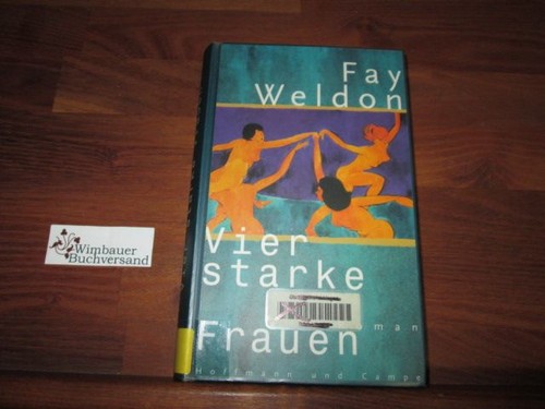 Vier starke frauen weldon fay - vier, weldon,