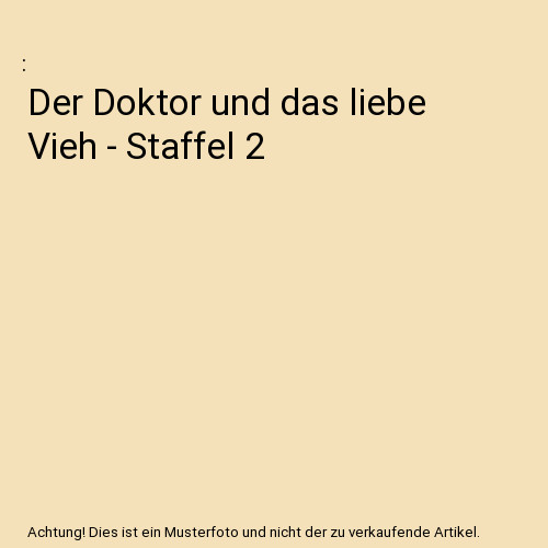 Der doktor und das liebe - und, vieh