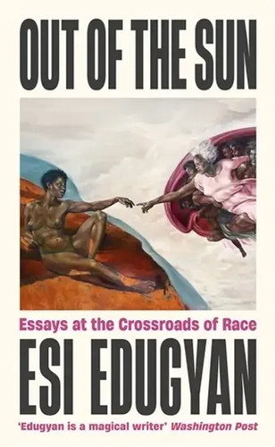 Out the sun - of,