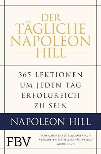 Der tägliche napoleon - napoleon, hill