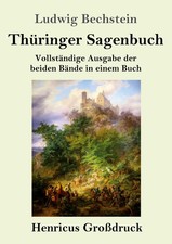 Thüringer Sagenbuch (Großdruck) Ludwig Bechstein Taschenbuch 524 S. Deutsch 2022