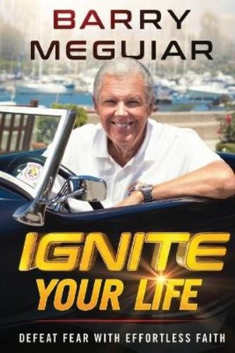 Barry meguiar ignite - barry, life