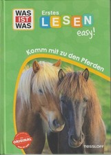 WAS IST WAS Erstes Lesen easy! Komm mit zu den Pferden | Sonja Meierjürgen