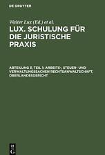Lux, Schulung für die