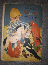 PELLES TIERE-Peter Herbert--Kinderbuchverlag Berlin-1955-1..Auflage-126 Seiten