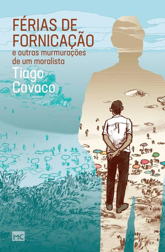 Tiago cavaco férias - cavaco, de