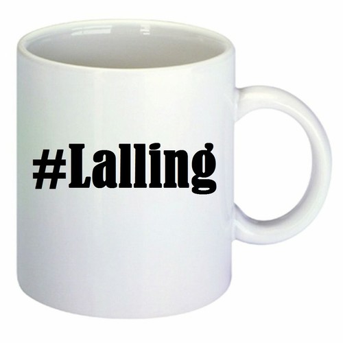 Kaffeetasse lalling hashtag - kaffeetasse,