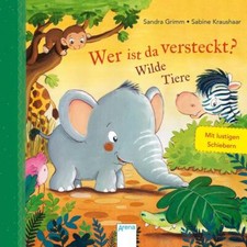 Wer ist da versteckt? Wilde Tiere von Sandra Grimm (2020, Kartonbuch)