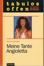 Serena Cardellino - Meine Tante Angioletta - tabulos offen Band 109          (*)