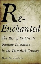 Re-Enchanted The Rise of