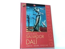 Salvador Dali.  Leben, Werk, Epoche. Brook, Carolina: