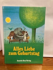 Alles Liebe zum Geburtstag Annette Betz Verlag