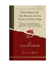 Documents of the Senate of the State of New-York, Vol. 2: Seventy-Fourth Session