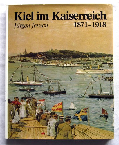 Kiel kaisereich 1871 - kiel,