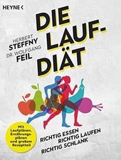 Die Lauf-Diät: richtig essen – richtig laufen – richt... | Book | condition good