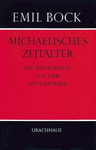 Michaelisches zeitalter die - michaelisches, zeitalter: