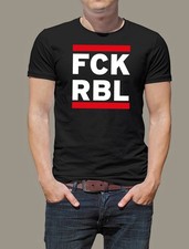 T-Shirt FCK RBL - Gr. S - 5XL