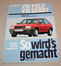 Reparaturanleitung VW Polo II - ab 1981 + VW Derby II - ab 1982 - Typ 86C