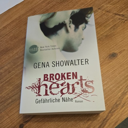 Broken hearts gefährliche - broken,