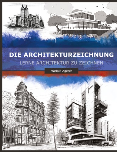 Die architekturzeichnung - die,