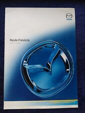 Mazda Preisliste 07.2004 Mazda 2 3 6 Premacy MPV MX5 RX8 Tribute B-Serie