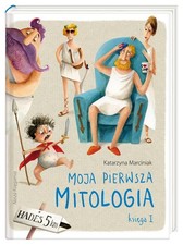 Moja pierwsza mitologia Ksiega