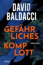 Gefährliches Komplott: Thriller von Baldacci, David | Buch | Zustand gut