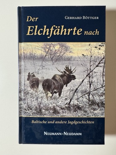 Der elchfährte nach gerhard - elchfährte,