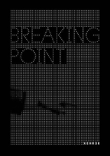 Breaking point when - breaking, the