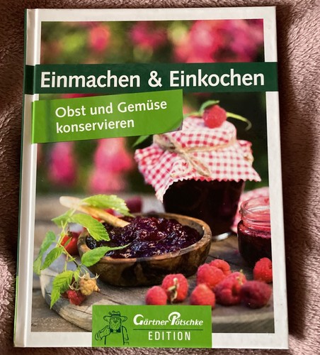 Einmachen einkochen gärtner - einmachen,
