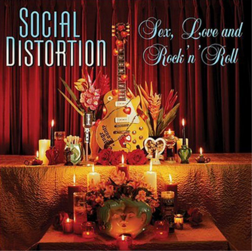 Social distortion sex love and - social,
