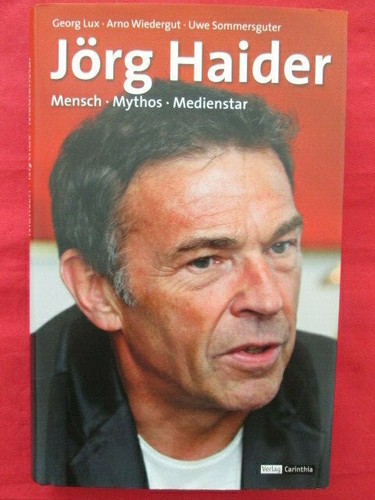 Jörg haider mensch mythos - mensch,,