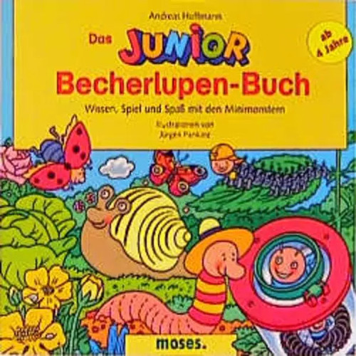 Das junior becherlupen - das, junior-becherlupen-buch