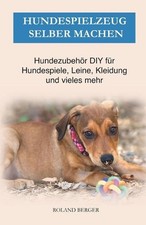 Hundespielzeug selber machen