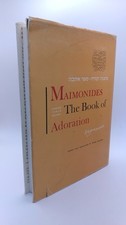 Maimonides The Book of Adoration Mishneh Torah . Edited according to the Bodl..