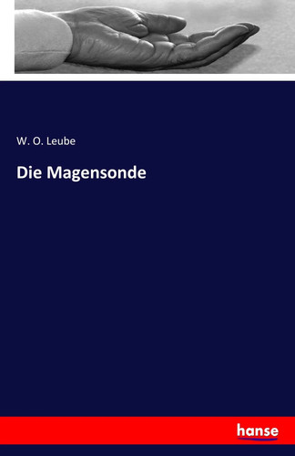 Leube die magensonde - leube,