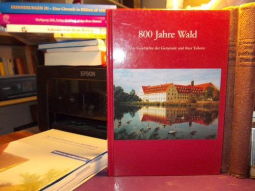 800 jahre wald geschichte - 800,