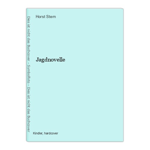 Jagdnovelle stern horst - jagdnovelle, horst:
