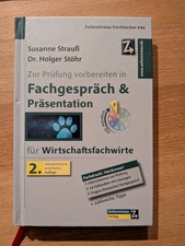 Fachgespräch & Präsentation für Wirtschaftsfachwirte, 2. Auflage