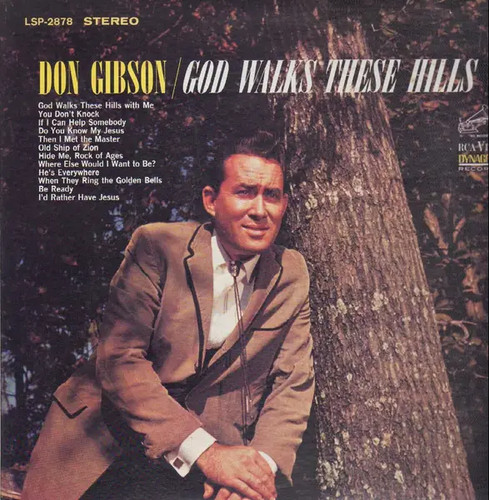 Don gibson god walks these - don,